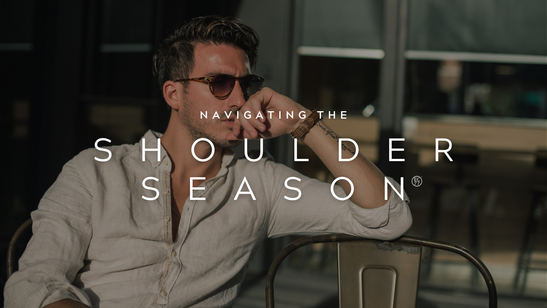 Navigating the Shoulder Season: A Gentleman's Guide to Transitional Style